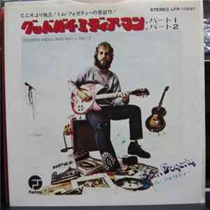 Tom Fogerty - Goodbye Media Man Mp3