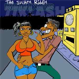 Various - The Swarm Riddim (Remixes) Mp3