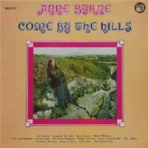 Anne Byrne - Come By The Hills Mp3