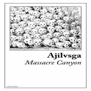 Ajilvsga - Massacre Canyon Mp3