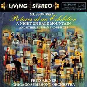 Fritz Reiner, Chicago Symphony Orchestra / Mussorgsky - Pictures At An Exhibition • A Night On Bald Mountain (And Other Russian Showpieces) Mp3
