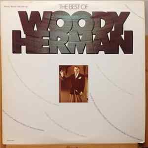 Woody Herman And His Orchestra - The Best Of Woody Herman Mp3