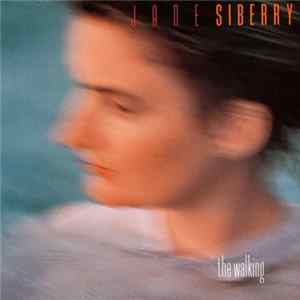 Jane Siberry - The Walking Mp3