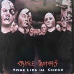 Cripple Bastards - Your Lies In Check Mp3