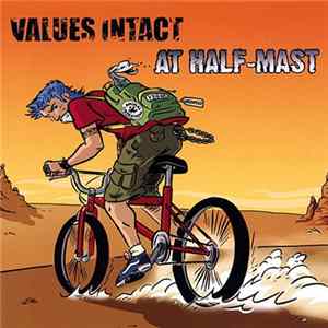 Values Intact / At Half-Mast - Values Intact / At Half-Mast Mp3