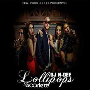 Scarlett , DJ N-Dee - Lollipops Mp3