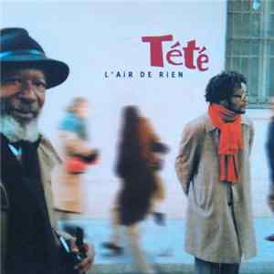 Tété - L'Air De Rien Mp3
