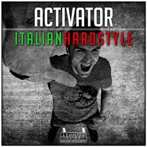 Activator - Italian Hardstyle Mp3