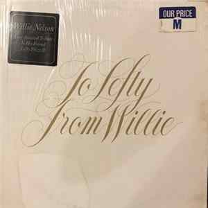 Willie Nelson - To Lefty From Willie Mp3