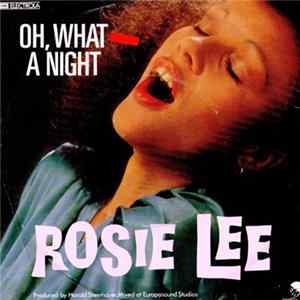 Rosie Lee - Oh, What A Night Mp3