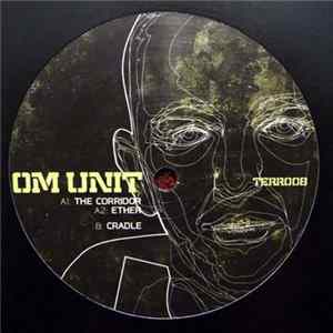 Om Unit - The Corridor EP Mp3