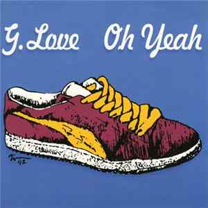 G. Love - Oh Yeah Mp3