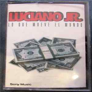 Luciano Jr. - Lo Que Mueve El Mundo Mp3