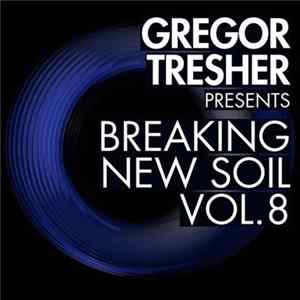 Various - Breaking New Soil Vol. 8 Mp3