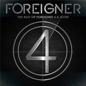 Foreigner - The Best Of Foreigner 4 & More Mp3