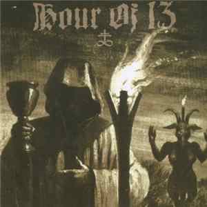 Hour Of 13 - Hour Of 13 Mp3