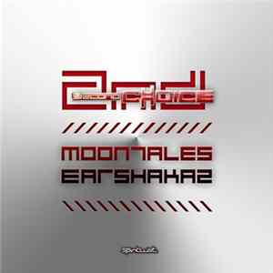Moontales & Earshakaz - 2nd Choice Mp3