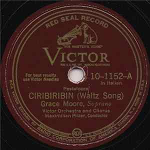 Grace Moore - Ciribiribin (Waltz Song) / The Old Refrain (What Shall Remain) Mp3