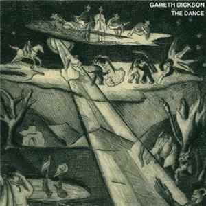 Gareth Dickson - The Dance Mp3