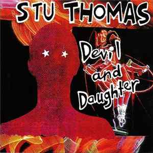 Stu Thomas - Devil And Daughter Mp3