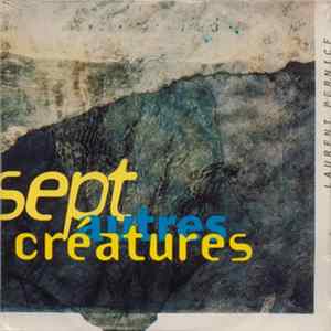 Laurent Pernice - Sept Autres Créatures Mp3