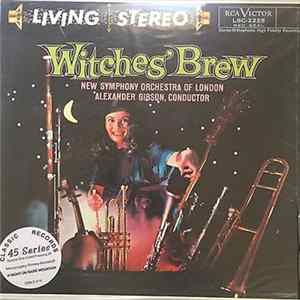 Alexander Gibson - New Symphony Orchestra Of London - Witches' Brew Mp3