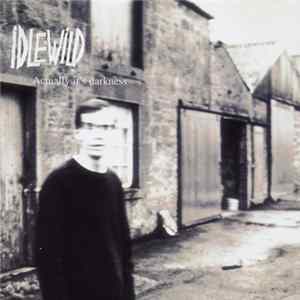 Idlewild - Actually It's Darkness Mp3
