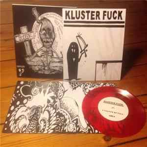 Kluster Fuck - 7 Inches Of Fuck Mp3