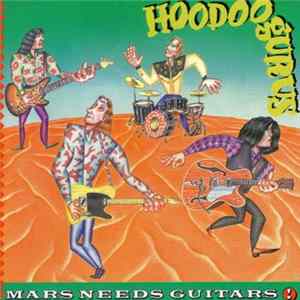 Hoodoo Gurus - Mars Needs Guitars! Mp3
