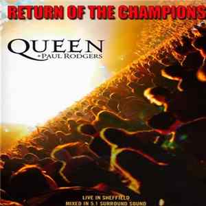 Queen + Paul Rodgers - Return Of The Champions Mp3