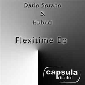 Dario Sorano & Hubert - Flexitime Ep Mp3
