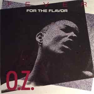 O.Z. - Fever For The Flavor Mp3