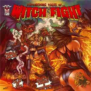 Witch Fight - Astonishing Tales of... Witch Fight Mp3