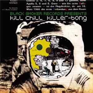 Killer-Bong - Kill Chill Mp3