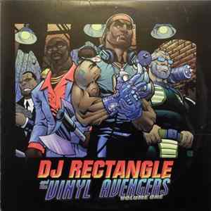 DJ Rectangle - The Vinyl Avengers Volume One Mp3