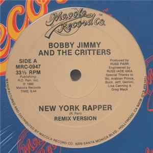 Bobby Jimmy And The Critters - New York Rapper (Remix) / Real Bad Breath Mp3
