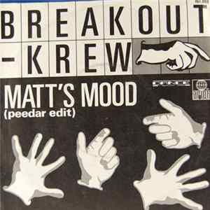 Breakout-Krew - Matt's Mood (Peedar Edit) Mp3