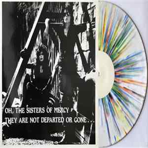 The Sisters Of Mercy - They Are Not Departed Or Gone... Mp3