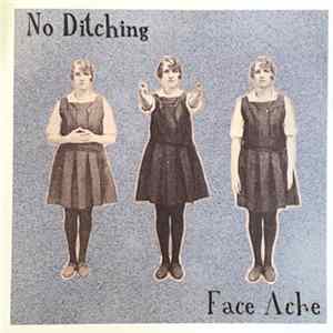 No Ditching - Face Ache Mp3