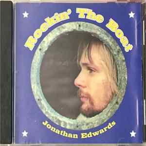 Jonathan Edwards - Rockin' The Boat Mp3