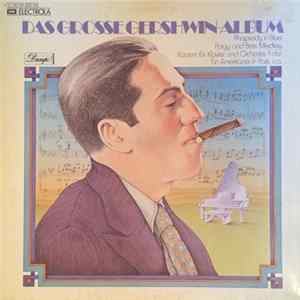 George Gershwin - Das Grosse Gershwin-Album Mp3