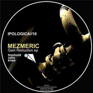 Mezmeric - Gain Reduction Ep Mp3