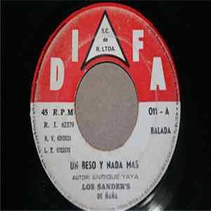 Los Sander's De Ñaña - Un Beso Y Nada Mas / Para Tí ......! Mp3