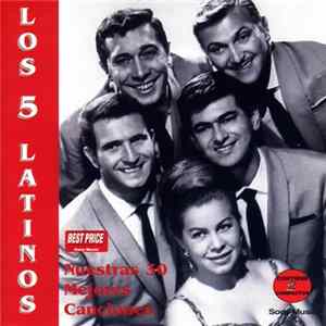 Los Cinco Latinos - Nuestras 30 Mejores Canciones Mp3