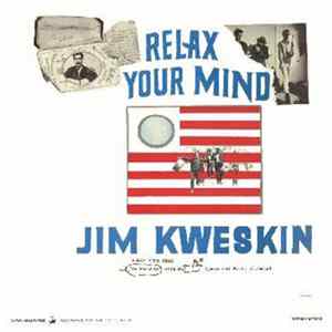 Jim Kweskin - Relax Your Mind Mp3