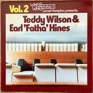 Teddy Wilson, Earl "Fatha" Hines - Vol.2 Lionel Hampton Presents: Teddy Wilson And Earl "Fatha" Hines Mp3