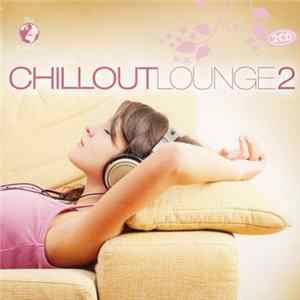Various - The World Of Chillout Lounge 2 Mp3