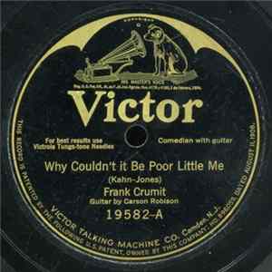 Frank Crumit - Why Couldn't It Be Poor Little Me / Cross-Word Mama You Puzzle Me Mp3