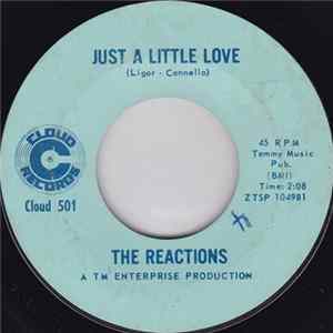 The Reactions - Just A Little Love / Lemme Hang Aroun' Ya Mp3