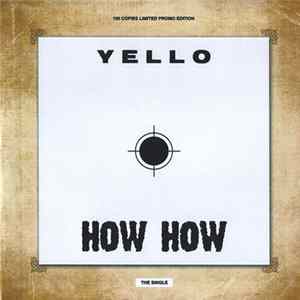 Yello - How How Mp3